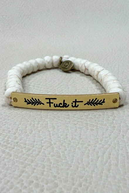 F*** It Bracelet